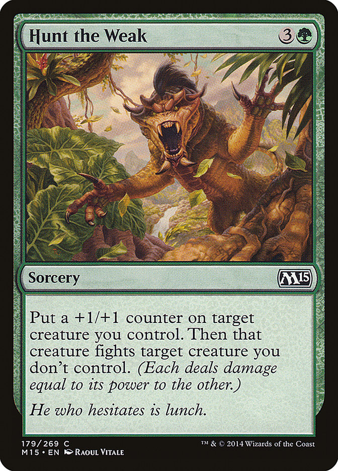Hunt the Weak (179) [Magic 2015] | Odin's Place