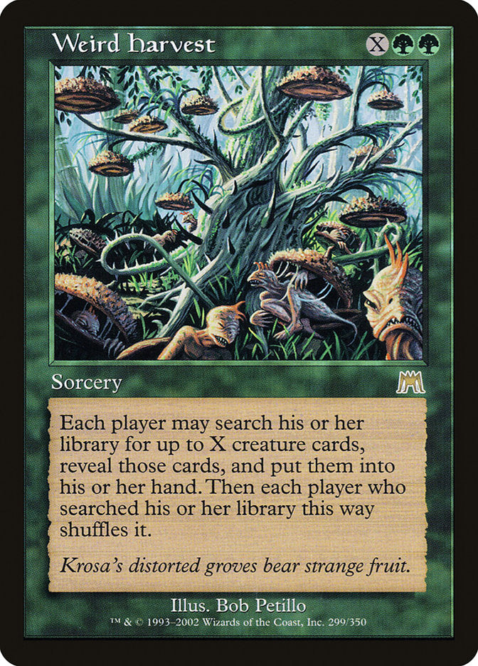 Weird Harvest (299) [Onslaught] | Odin's Place