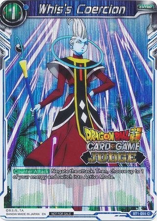 Whis's Coercion (BT1-055) [Judge Promotion Cards] | Odin's Place