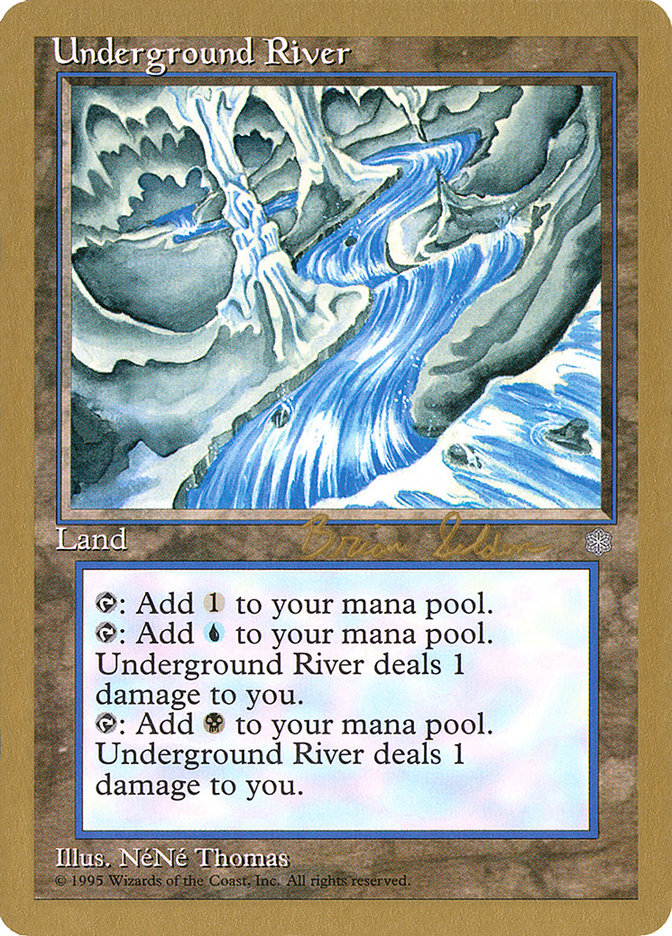 Underground River (Brian Selden) [World Championship Decks 1998] | Odin's Place