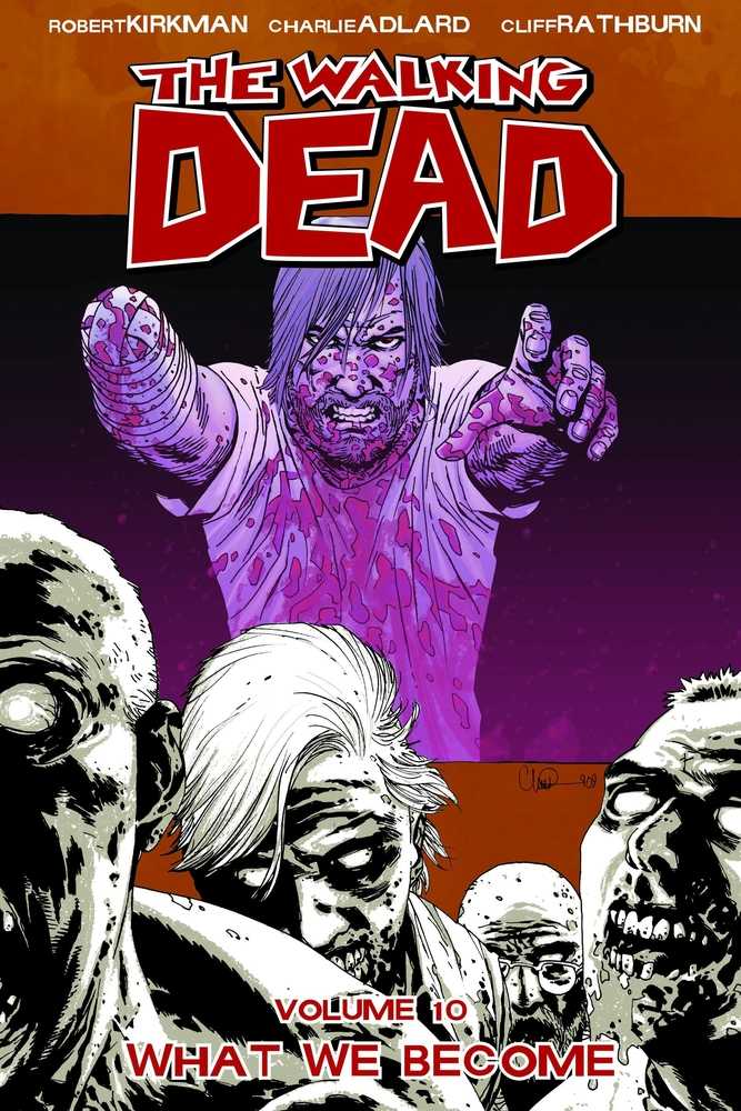 WALKING DEAD TP VOL 10 WHAT WE BECOME | Odin's Place
