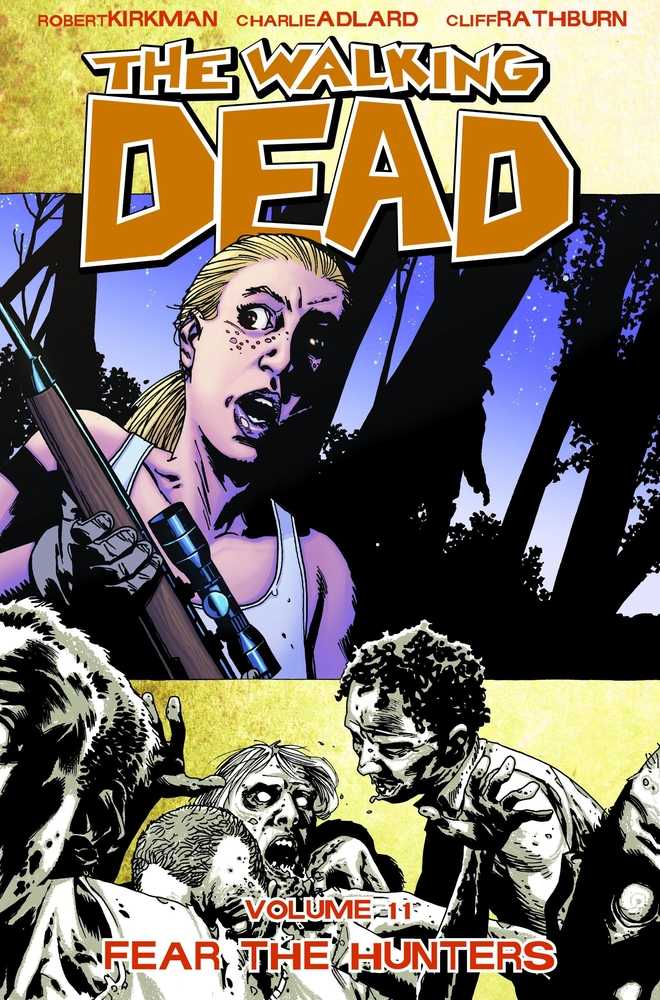 WALKING DEAD TP VOL 11 FEAR THE HUNTERS | Odin's Place