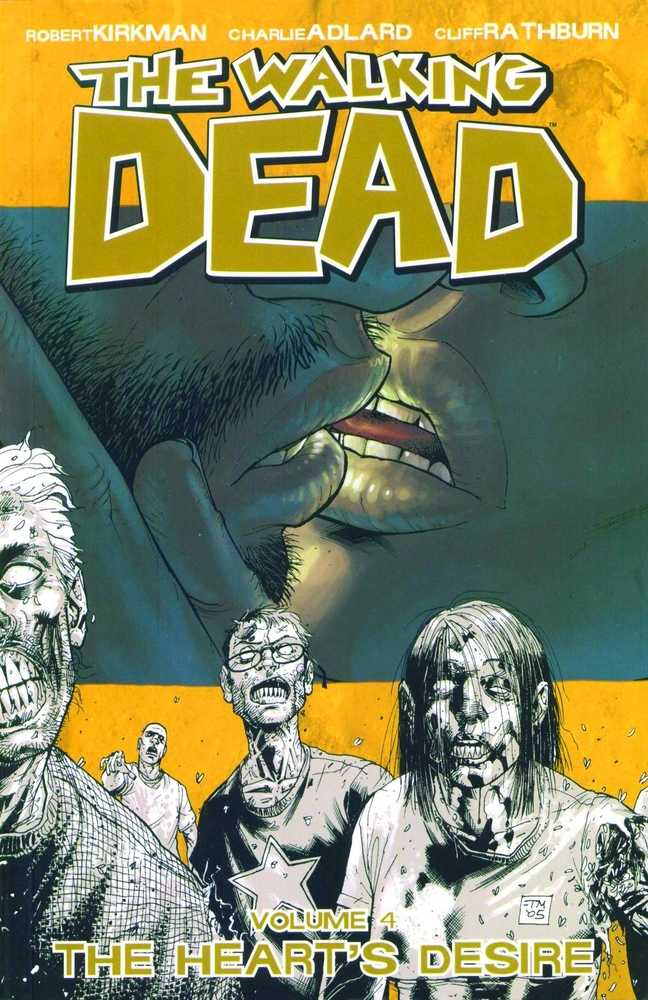 WALKING DEAD TP VOL 4 HEARTS DESIRE (NEW PTG) | Odin's Place