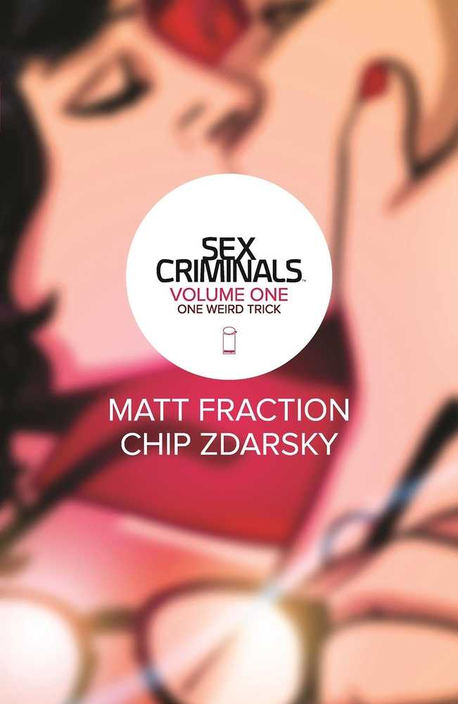 Sex Criminals TPB Volume 01 (Mature) | Odin's Place