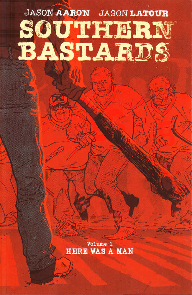 SOUTHERN BASTARDS TP VOL 1 HERE WAS A MAN | Odin's Place