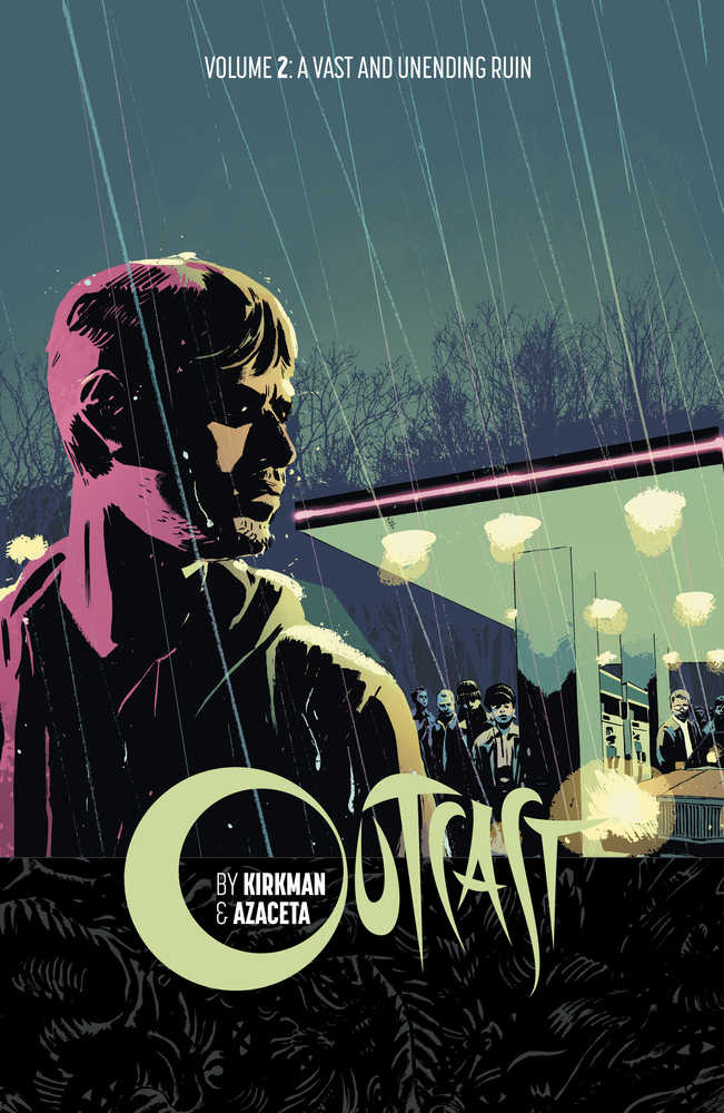 OUTCAST BY KIRKMAN & AZACETA TP VOL 2 | Odin's Place