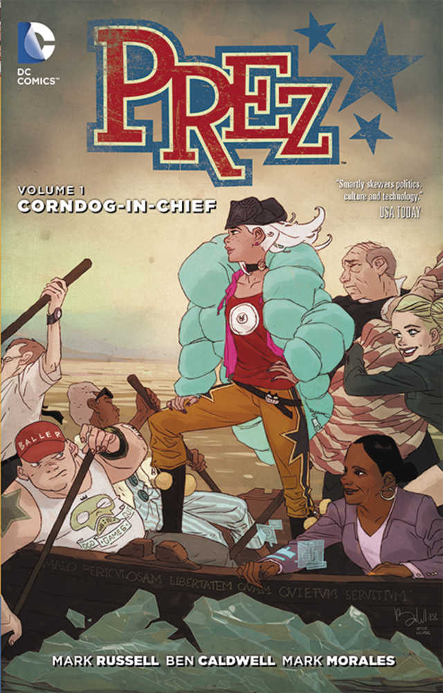 PREZ TP VOL 1 CORNDOG IN CHIEF | Odin's Place