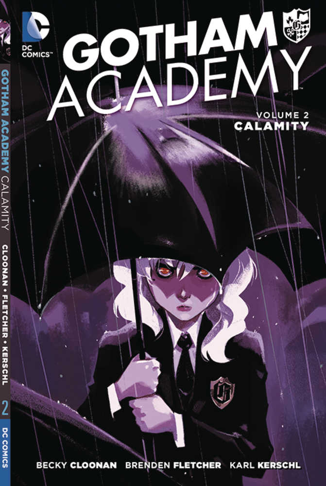 Gotham Academy TPB Volume 02 Calamity | Odin's Place
