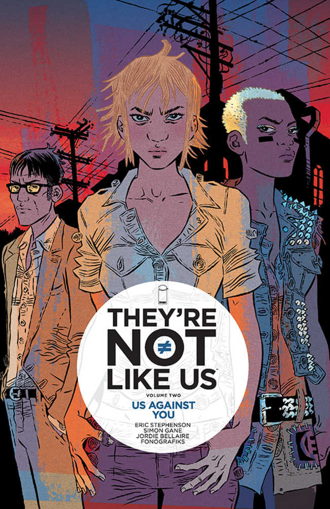 THEYRE NOT LIKE US TP VOL 2 | Odin's Place