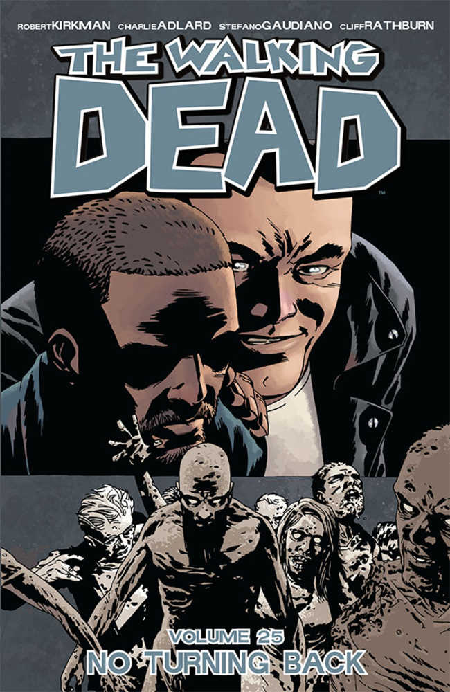 WALKING DEAD TP VOL 25 NO TURNING BACK | Odin's Place