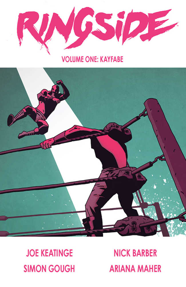 Ringside TPB Volume 01 Kayfabe (Mature) | Odin's Place