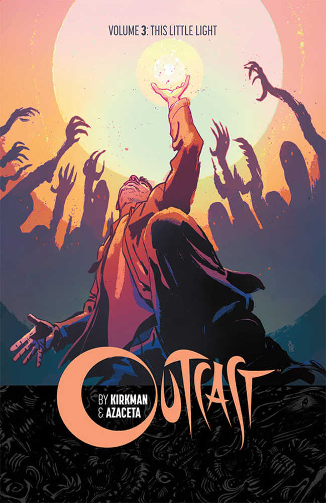 OUTCAST BY KIRKMAN & AZACETA TP VOL 3 LITTLE LIGHT | Odin's Place