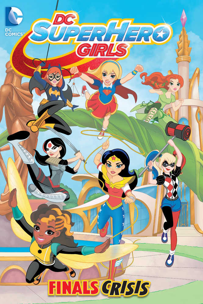 DC Super Hero Girls TPB Volume 01 Finals Crisis | Odin's Place