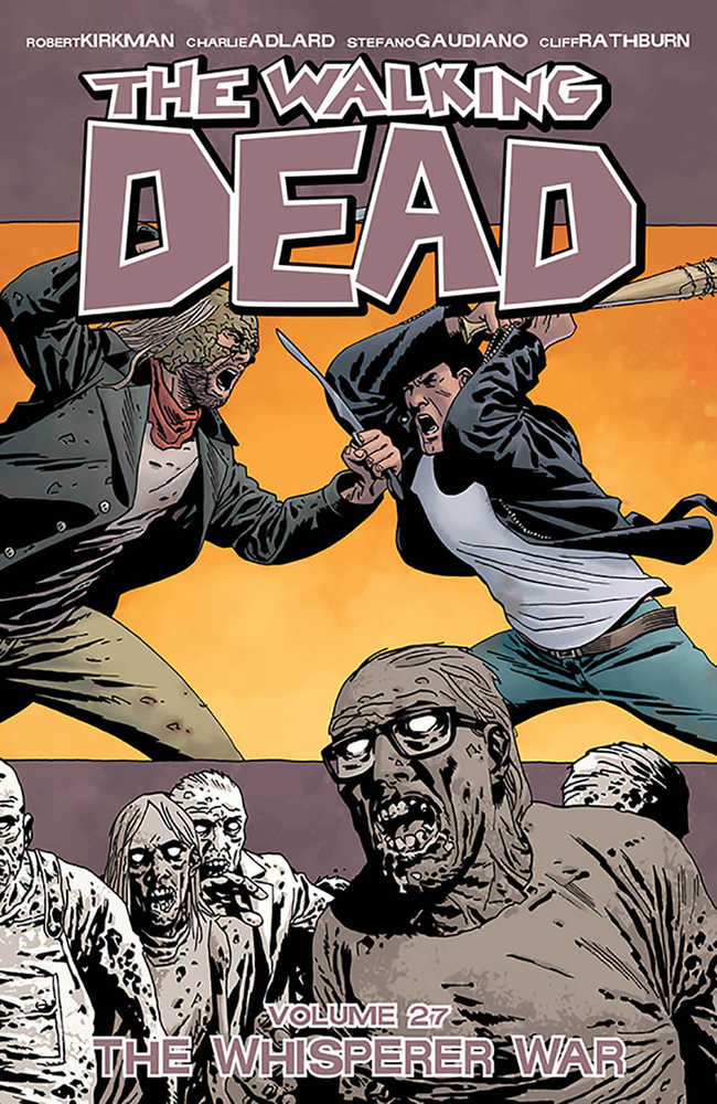 WALKING DEAD TP VOL 27 WHISPERER WAR | Odin's Place