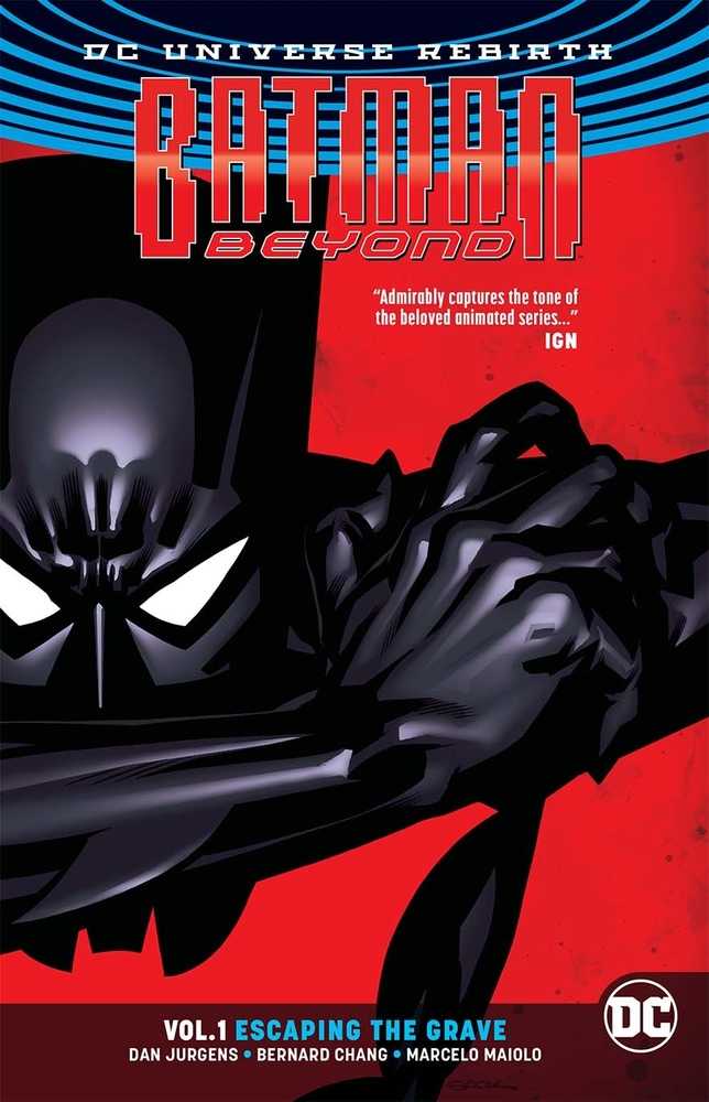 BATMAN BEYOND TP VOL 1 ESCAPING THE GRAVE (REBIRTH) | Odin's Place
