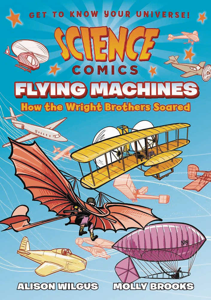SCIENCE COMICS FLYING MACHINES SC GN | Odin's Place