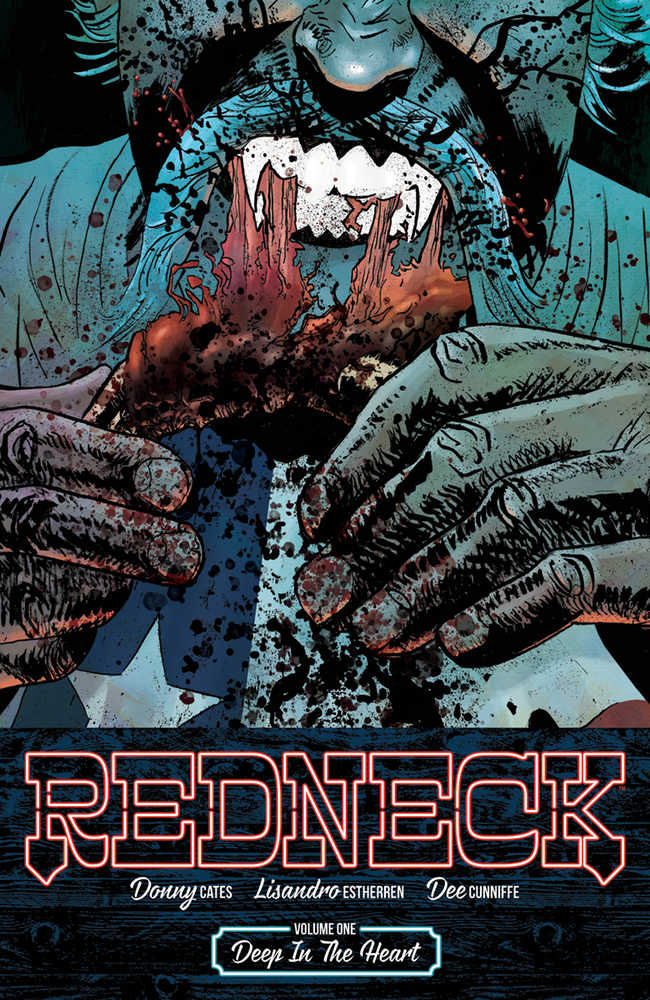 Redneck TPB Volume 01 Deep In The Heart (Mature) | Odin's Place