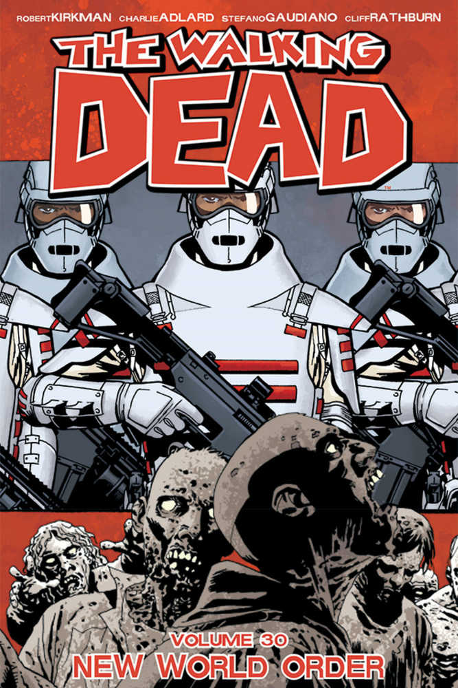 WALKING DEAD TP VOL 30 NEW WORLD ORDER | Odin's Place
