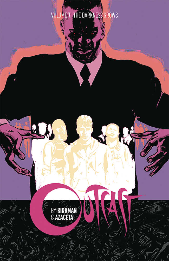 OUTCAST BY KIRKMAN & AZACETA TP VOL 7 | Odin's Place
