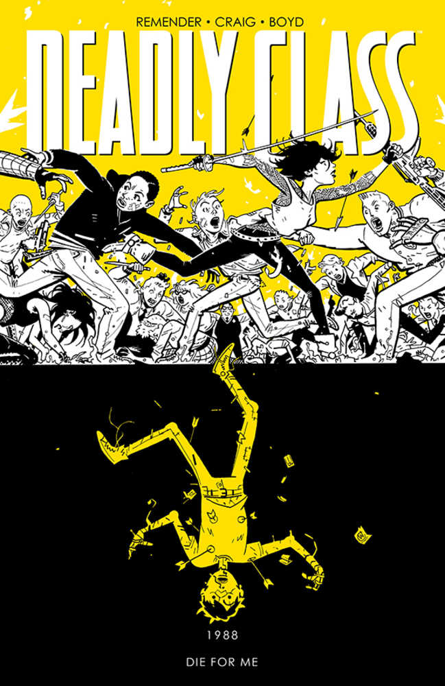 DEADLY CLASS TP VOL 4 DIE FOR ME (NEW PTG) | Odin's Place
