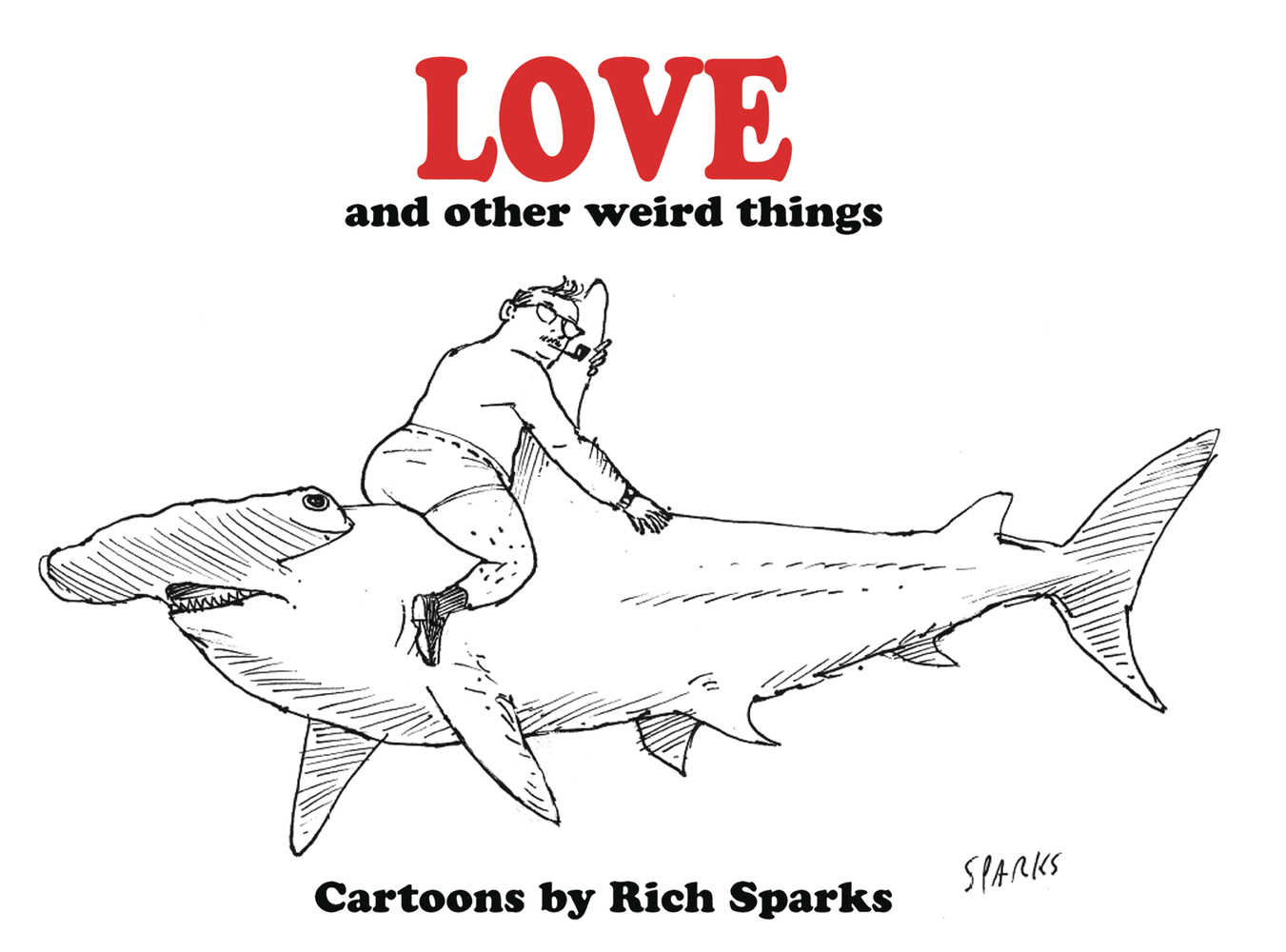 LOVE & OTHER WEIRD THINGS TP | Odin's Place