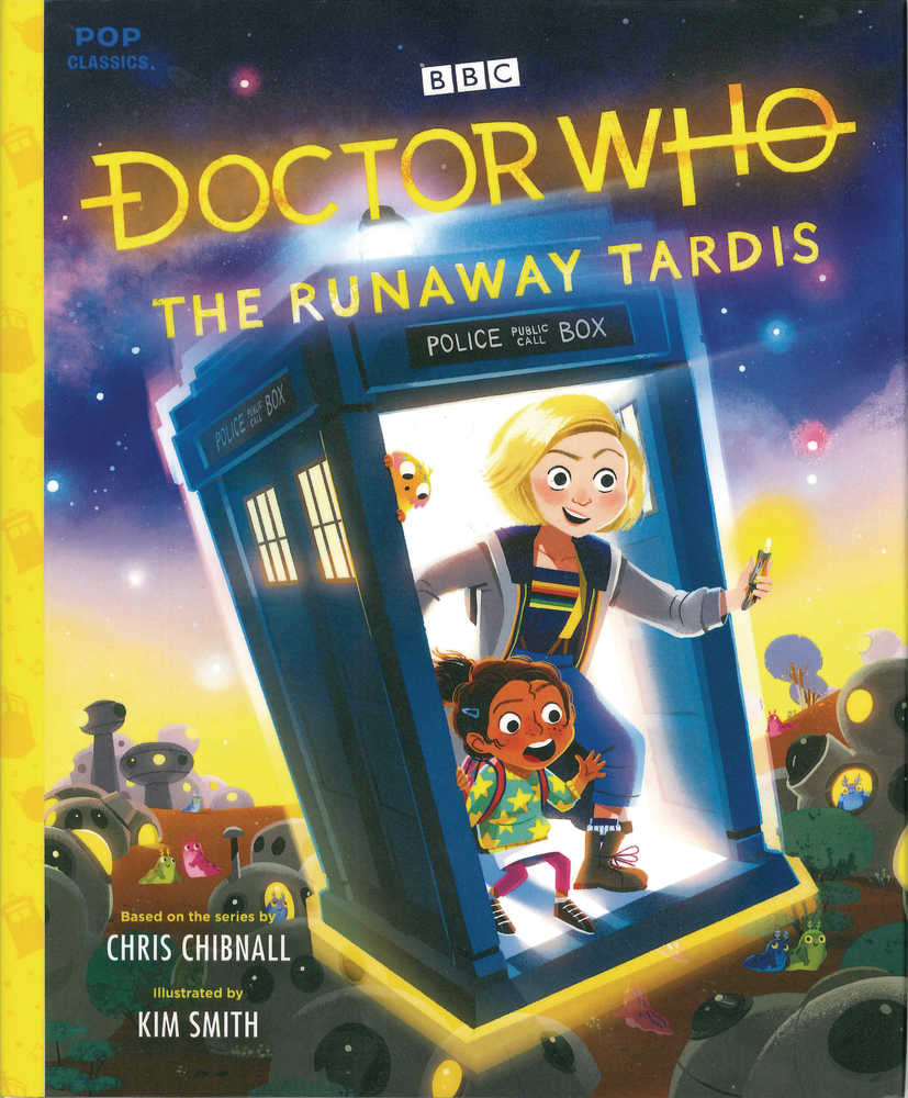 DOCTOR WHO RUNAWAY TARDIS POP CLASSIC ILLUS STORYBOOK HC | Odin's Place