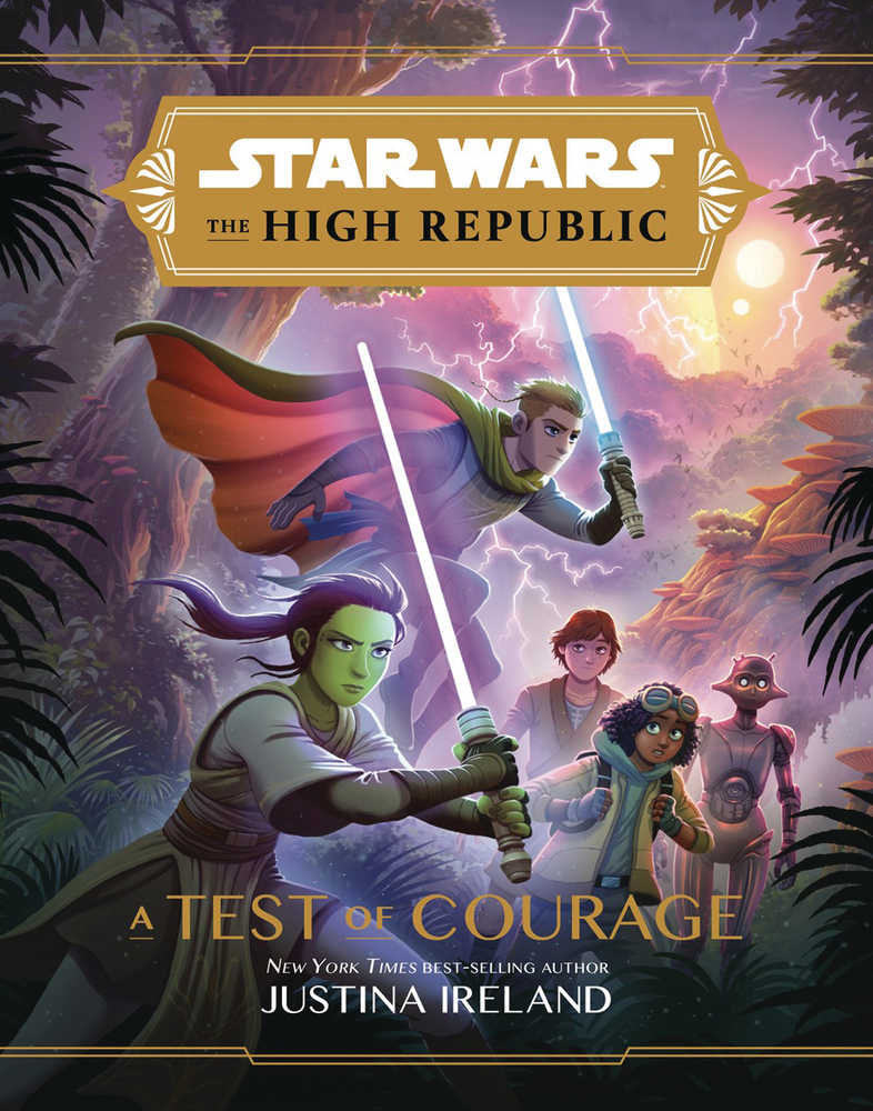 STAR WARS HIGH REPUBLIC YA HC NOVEL 1 TEST OF COURAGE | Odin's Place