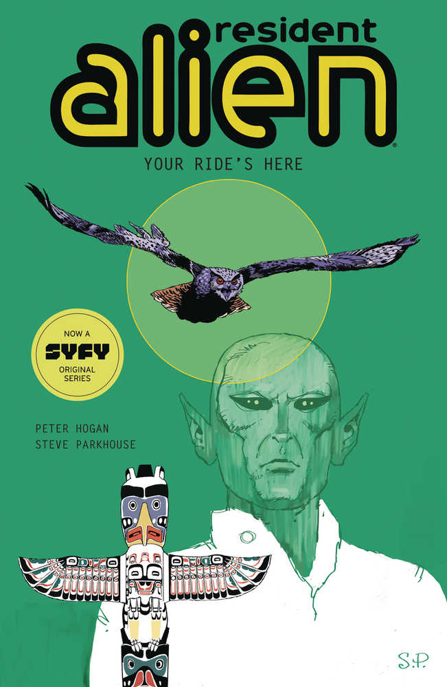 Resident Alien TPB Volume 06 Your Rides Here | Odin's Place