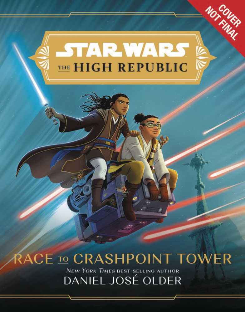 Star Wars High Republic Ya Hardcover Novel Race To Crashpoint Tower | Odin's Place