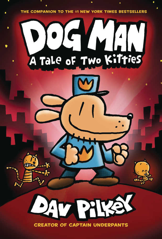 Dog Man Graphic Novel Volume 03 Tale Of Two Kitties New Printing | Odin's Place