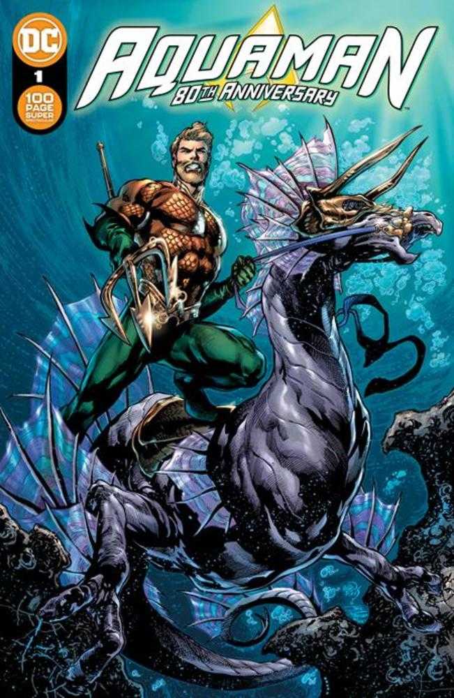 Aquaman 80th Anniversary 100-Page Super Spectacular #1 (One Shot) Cover A Ivan Reis & Joe Prado | Odin's Place