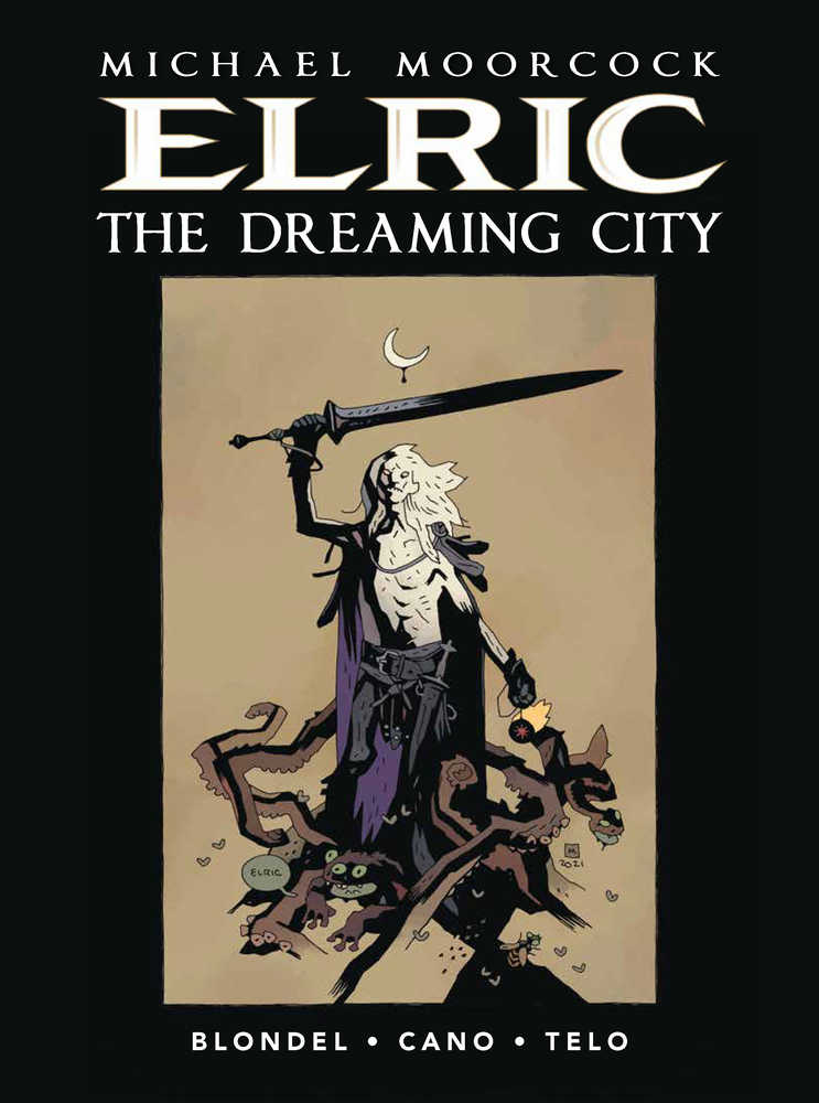 Moorcock Elric Hardcover Volume 04 (Of 4) Dreaming City Previews Exclusive Mignola Edition | Odin's Place