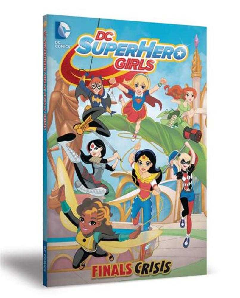 DC Super Hero Girls TPB Volume 01 Finals Crisis | Odin's Place