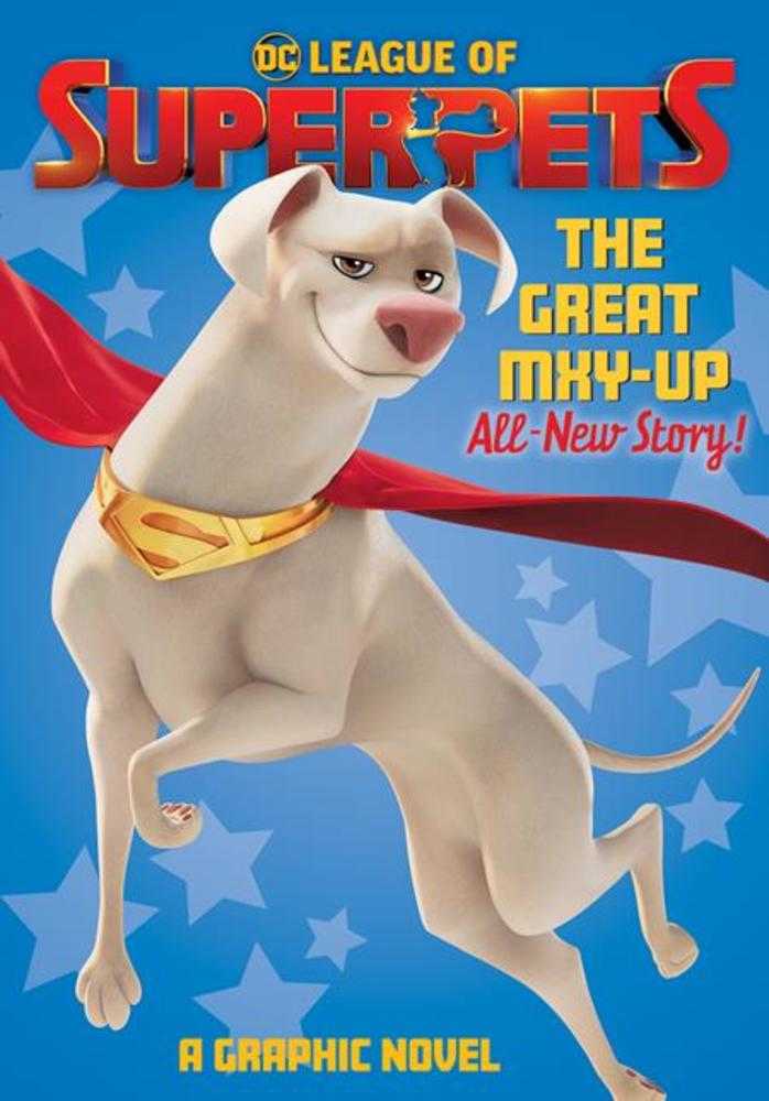 DC League Of Super-Pets The Great Mxy-Up TPB | Odin's Place