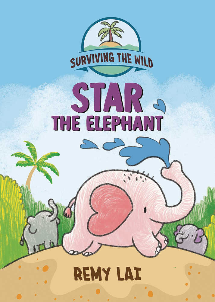 Surviving The Wild Star The Elephant Hardcover | Odin's Place