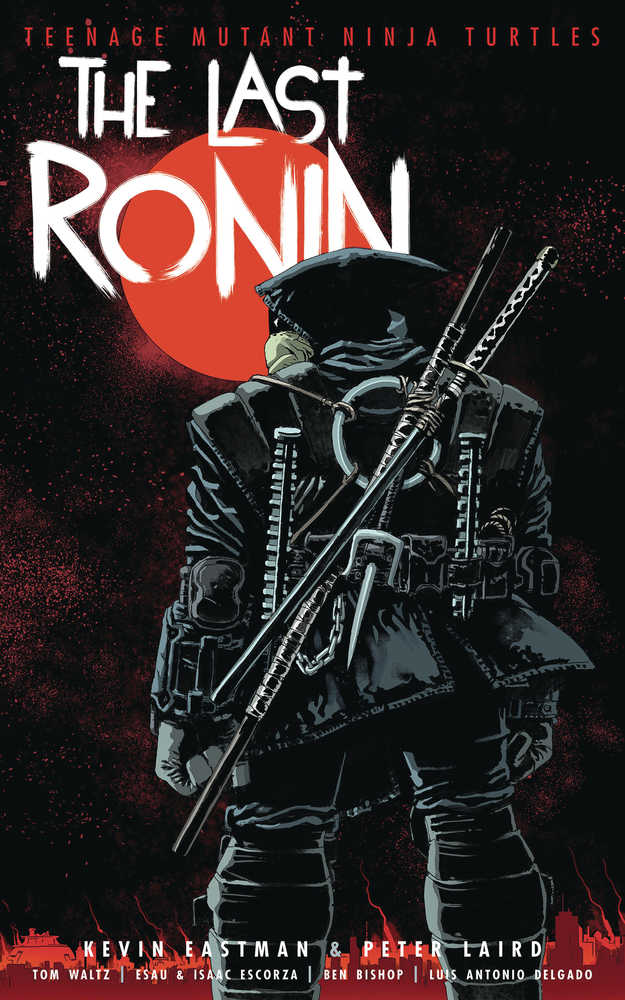 Teenage Mutant Ninja Turtles The Last Ronin Hardcover | Odin's Place