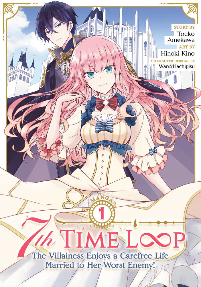 7th Time Loop: The Villainess Enjoys a Carefree Life Married to Her Worst Enemy Volume 01 | Odin's Place