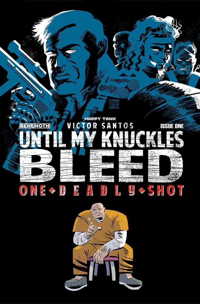 Until My Knuckles Bleed One Deadly Shot #1 Cover B Santos (Mature) | Odin's Place