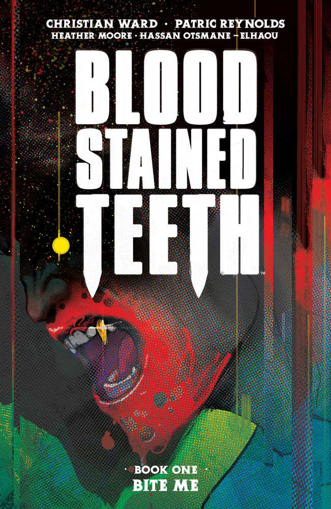 Blood Stained Teeth TPB Volume 01 Bite Me (Mature) | Odin's Place