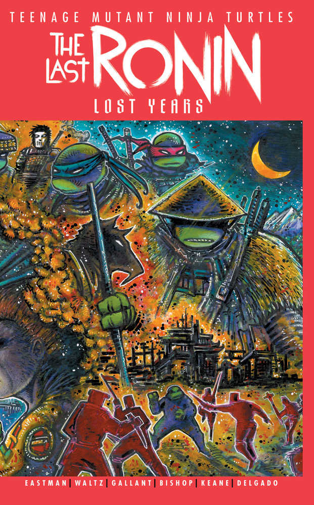 Teenage Mutant Ninja Turtles Last Ronin Lost Years #1 Cover B Eastman | Odin's Place