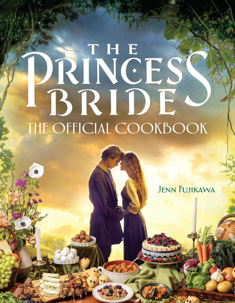 The Princess Bride: The Official Cookbook | Odin's Place