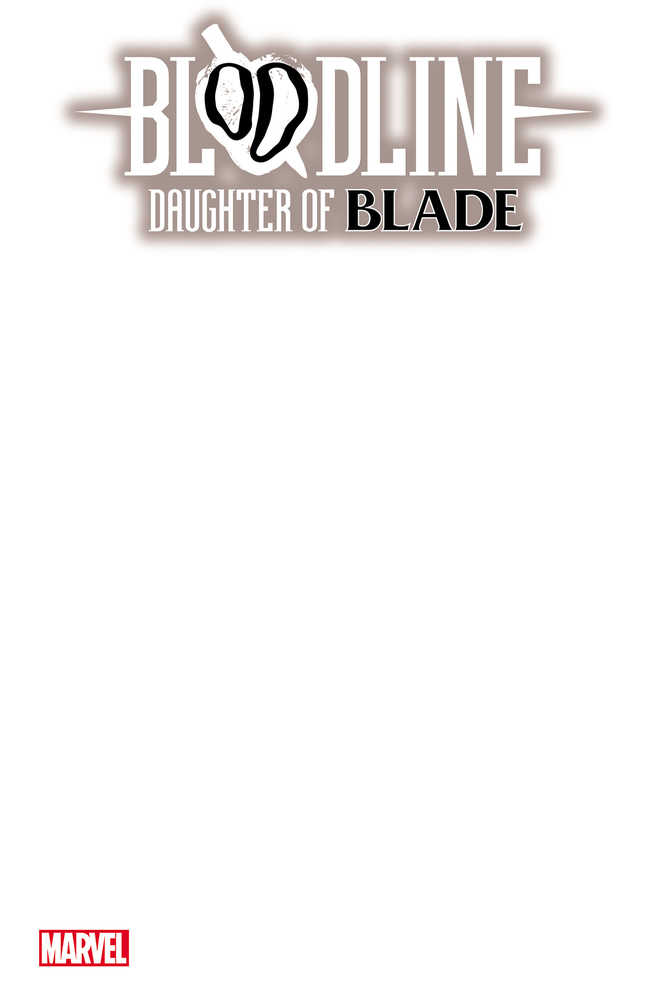 Bloodline Daughter Of Blade #1 Blank Variant | Odin's Place