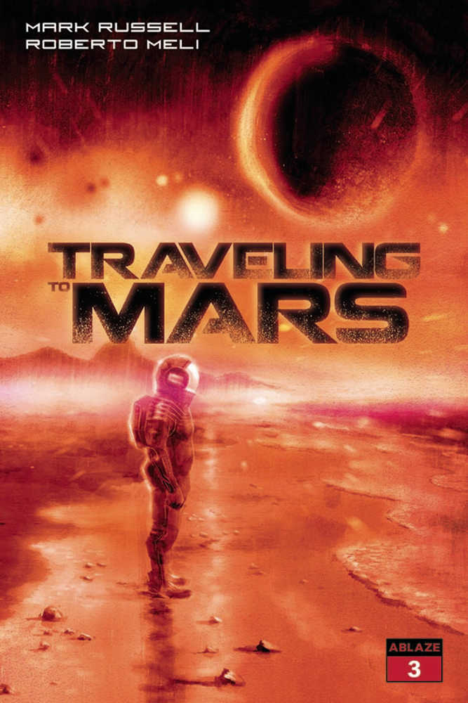 Traveling To Mars #3 Cover C Ennio Bufi (Mature) | Odin's Place