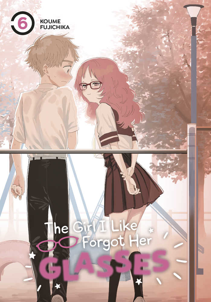Girl I Like Forgot Her Glasses Volume 06 | Odin's Place