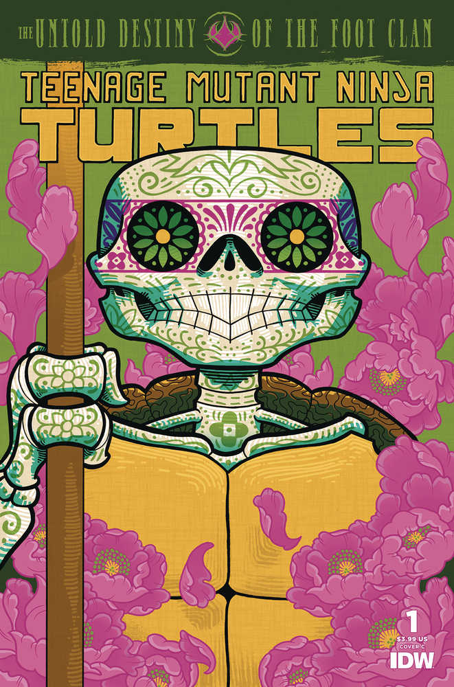 Teenage Mutant Ninja Turtles Untold Destiny Of Foot Clan #1 Cover C Dia De Los Muertos | Odin's Place