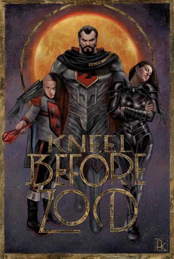 Kneel Before Zod #1 (Of12) Cover D Ariel Colon Foil Variant | Odin's Place