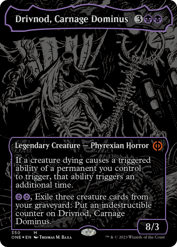 Drivnod, Carnage Dominus (Oil Slick Raised Foil) [Phyrexia: All Will Be One] | Odin's Place