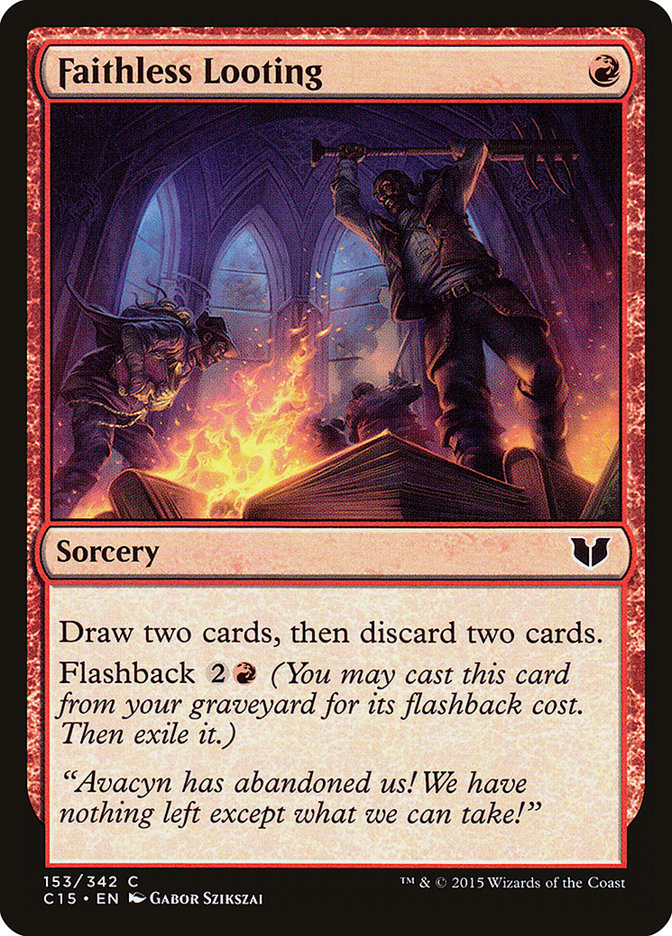 Faithless Looting (153) [Commander 2015] | Odin's Place
