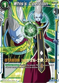 Whis's Coercion (OTAKON 2019) (BT1-055) [Promotion Cards] | Odin's Place