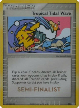 Tropical Tidal Wave (036) (Worlds 2006 Semi-Finalist) [Nintendo: Black Star Promos] | Odin's Place
